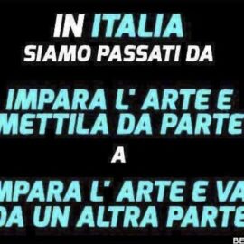 Impara l’arte e mettila da parte